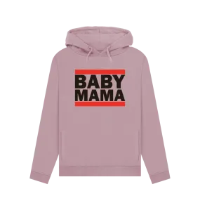 Baby Mama Women's Hoodie