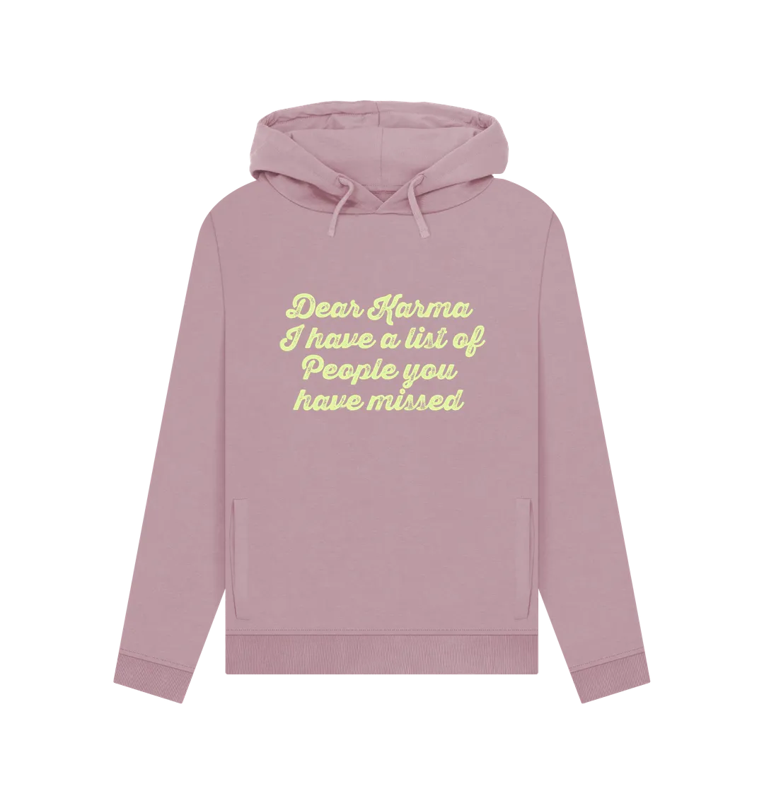 Dear Karma Women's Hoodie