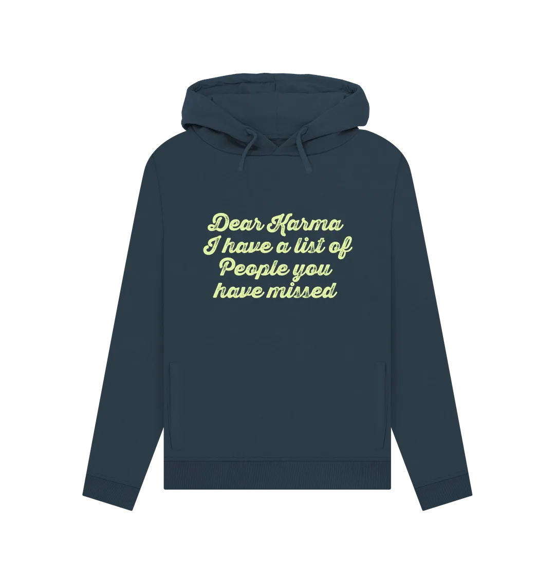 Dear Karma Women's Hoodie