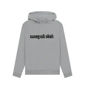 Hello Gorgeous Women's Hoodie