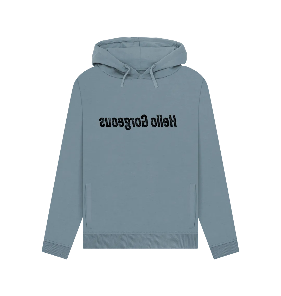 Hello Gorgeous Women's Hoodie