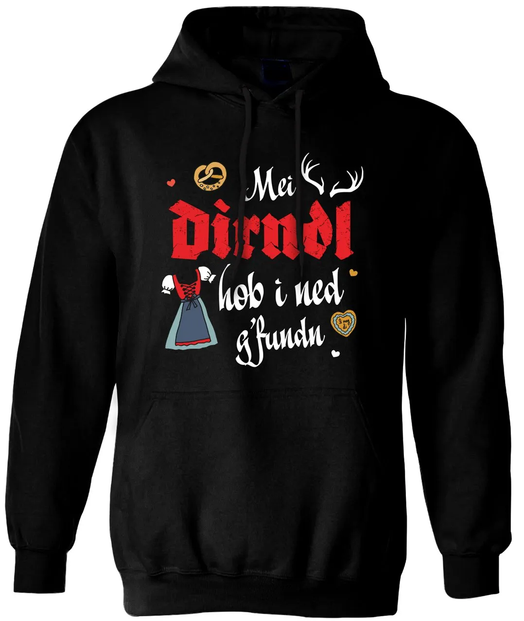 Hoodie - Mei Dirndl hob i ned g'fundn