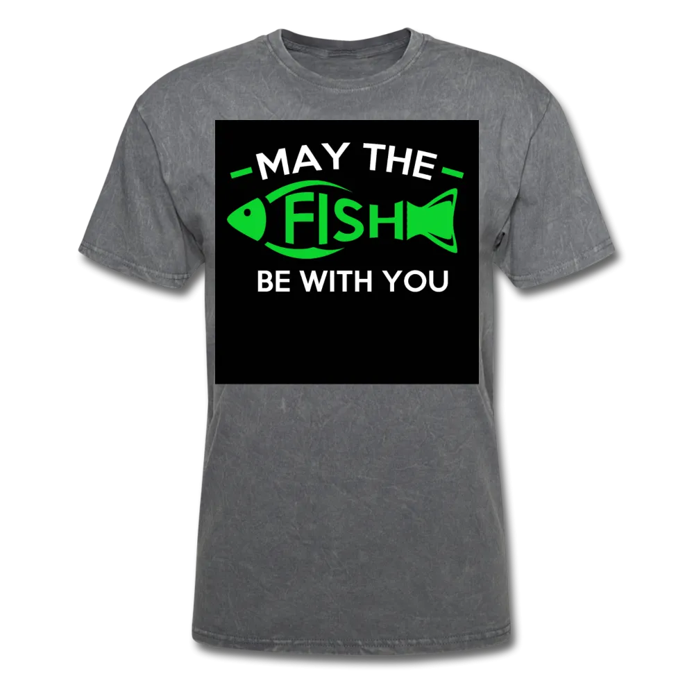 May The Fish Be With You Men's T-Shirt