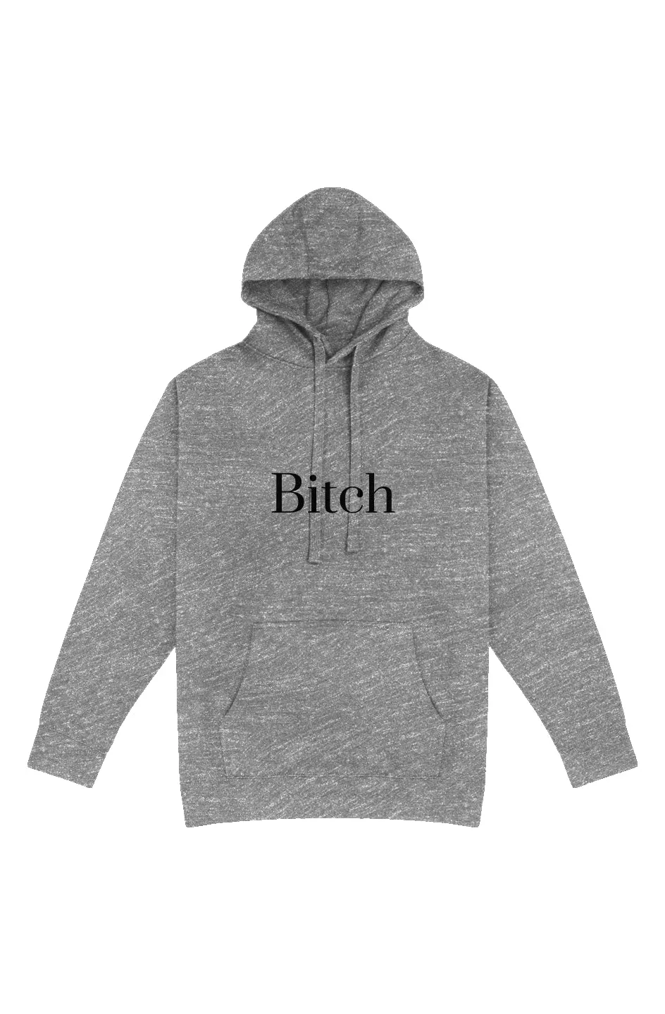 The Bitch Pullover Hoodie (Unisex) - Fern and Oak