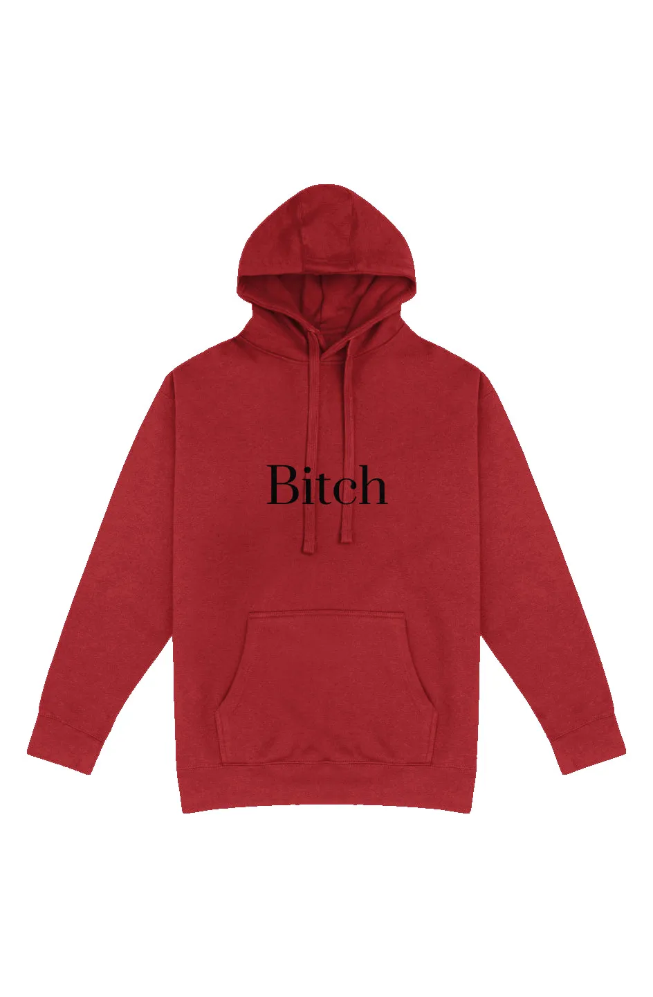 The Bitch Pullover Hoodie (Unisex) - Fern and Oak