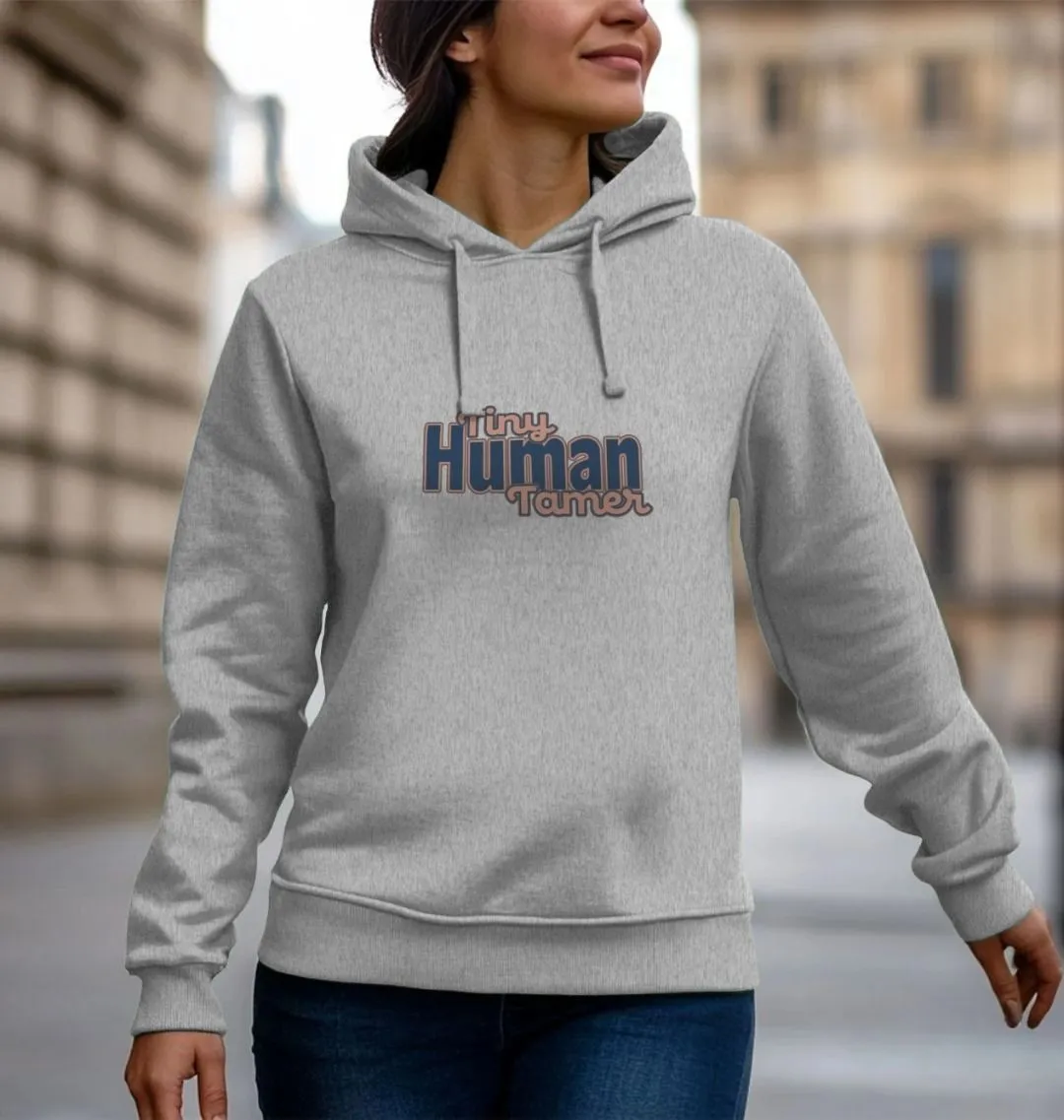 Tiny Human Tamer Women's Hoodie